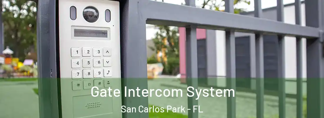  Gate Intercom System San Carlos Park - FL