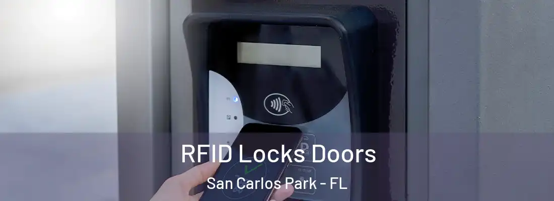  RFID Locks Doors San Carlos Park - FL