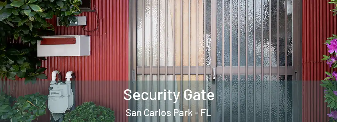  Security Gate San Carlos Park - FL