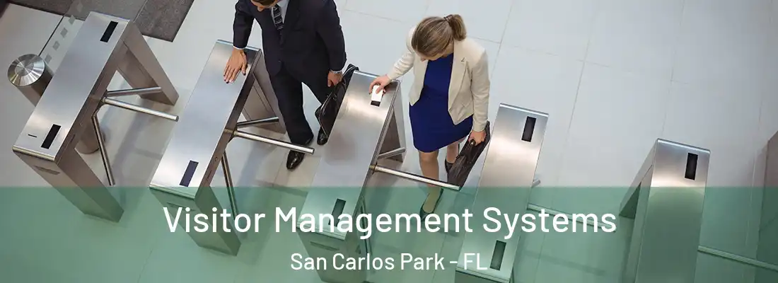  Visitor Management Systems San Carlos Park - FL